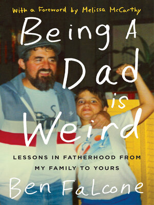 Being a Dad Is Weird - ebook